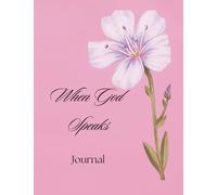 When God Speaks: Journal the moments when God speaks to you (Choose God Find Joy)