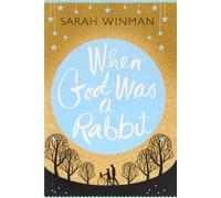 When God Was a Rabbit