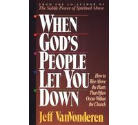 When God's People Let You down