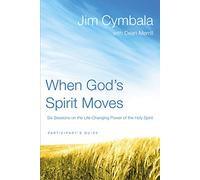 When God's Spirit Moves - Participants Guide