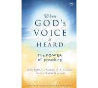 When God's voice is heard: The Power of Preaching by Edited by Christopher Green & David Jackman (2003-02-21)