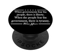 WHEN GOVERNMENTS FEAR THE PEOPLE THERE IS LIBERTY QUOTE PopSockets Adhesive PopGrip