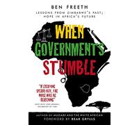 When Governments Stumble: Lessons From Zimbabwe's Past, Hope For Africa's Future
