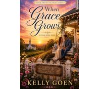 When Grace Grows