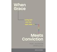 When Grace Meets Conviction