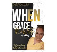 When Grace ReWrote My Story