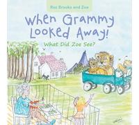 When Grammy Looked Away!: What Did Zoe See?