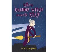 When Granny Witch Came To Stay