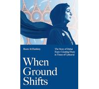 When Ground Shifts: The Story of Dubai Expo: Creating Hope in Times of Upheaval