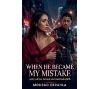 When He Became My Mistake