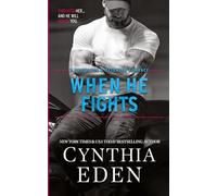 When He Fights: 3 (Protector and Defender Romance)