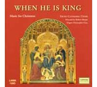When He Is King:Music For Christmas (Sharpe, Truro Choir)