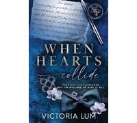 When Hearts Collide (The Orchid)