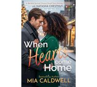 When Hearts Come Home: A Second Chance Small Town Christmas Romance