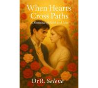 When Hearts Cross Paths: A Romance of Faith and Love