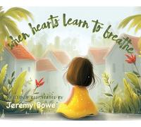 When Hearts Learn To Breathe: 1