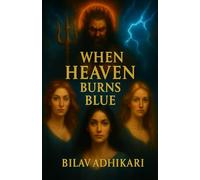 When Heaven Burns Blue