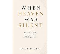When Heaven Was Silent