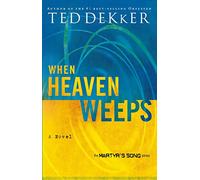 When Heaven Weeps: 2 (The Heaven Trilogy)