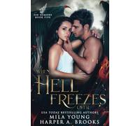 When Hell Freezes Over: A Demon Romance (Sin Demons)