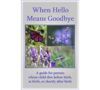 When Hello Means Goodbye