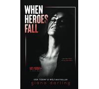 When Heroes Fall: An Enemies-to-Lovers Mafia Romance (Anti-Heroes in Love Duet)