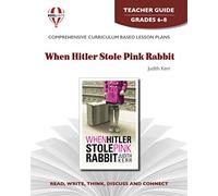 When Hitler Stole Pink Rabbit - Teacher Guide by Novel Units, Inc.