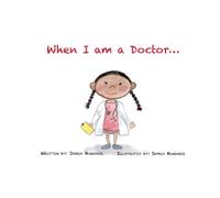 When I am a Doctor...