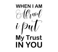 When i am Afraid Put My Trust in You Wall Decals Paster Paper 36x60cm Equipped with Transfer Film kit Black