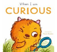 When I am Curious (First Behaviours, 3)