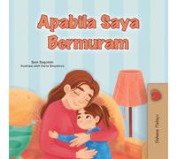 When I am Gloomy (Malay Children's Book) (Malay Bedtime Collection)