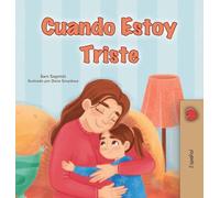 When I am Gloomy (Spanish Children's Book) (Spanish Bedtime Collection)