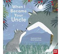 When I Became Your Uncle