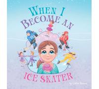 When I Become an Ice Skater