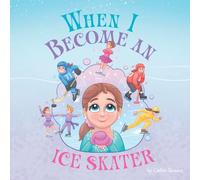 When I Become an Ice Skater