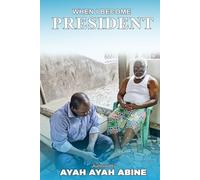 When I become PRESIDENT