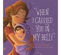 When I Carried You in My Belly