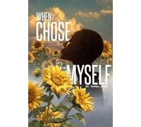 When I Chose Myself
