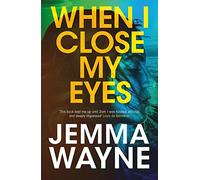 When I Close My Eyes: a successful Hollywood screenwriter is visited by a friend from her past... but is he who he claims to be?