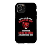 When I come to Hell, the devil leaves his throne Case for iPhone 11 Pro