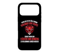 When I come to Hell, the devil leaves his throne Case for iPhone 17 Pro Max