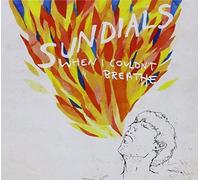 When I Couldn't Breathe by SUNDIALS (2013-05-04)