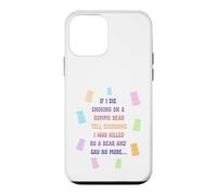 When I die and suffocate on a gummy bear, tell everyone Case for iPhone 12 mini