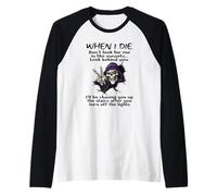 When I die Don't Look for me in The Sunsets Look Behind You Raglan Baseball Tee