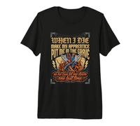 When I Die Let My Apprentice Lower Me So They Can Let Me Premium T-Shirt