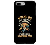 When I Die Make It Look Like I Was Doing Something Cool Case for iPhone 7 Plus/8 Plus