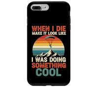 When I Die Make It Look Like I Was Doing Something Cool Case for iPhone 7 Plus/8 Plus