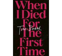 When I Died for the First Time