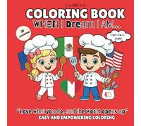 When I Dream I AM...International Chef!!!: Exploring Cultures Through Cute and Simple Food Fun! (When I Dream I AM...Series.)