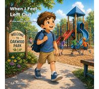 When I Feel Left Out (Little Hearts, Big Faith)